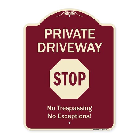Signmission Designer Series-Private Driveway Stop Burgungy Heavy-Gauge Aluminum, 24" H, BU-1824-9920 A-DES-BU-1824-9920